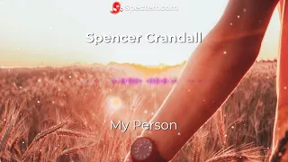 Spencer Crandall - My person Wedding Version (slowed+reverb)