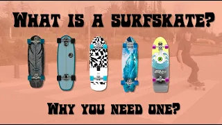 WHAT IS A SURFSKATE AND WHY YOU NEED ONE?