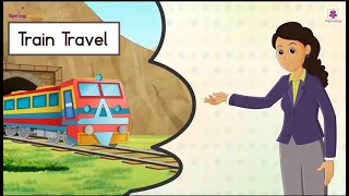 Train Travel - Rhymes for Kids | Senior KG Rhymes | Periwinkle