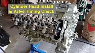 E55 Engine Rebuild - Part 6 (Head Install and Valve Timing Check)