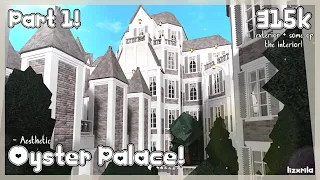 Aesthetic Oyster Palace! (NO LARGE PLOT!) [Speedbuild Part 1/4] || 315k || Bloxburg || lizxrila