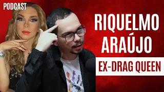 EX DRAG QU££N RAINHA da PARADA G4Y conta o seu TESTEMUNHO | IMPACTANTE - Riquelmo Araujo (Podcast)