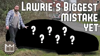 I bought a Car with a Dodgy MOT - Lawrie's Worst Ever purchase?