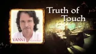 Truth Of Touch   YANNI Live at El Morro