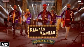 Kaavaan Kaavaan" Lyrical Video | Lucknow Central | Farhan Akhtar, Gippy Grewal | Divya Arjunna