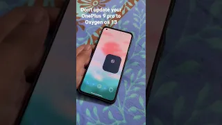 OnePlus 9 pro issue | Don't update to Android 13 | #shorts #oneplus