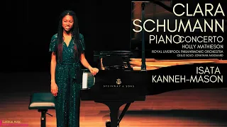 Clara Schumann -  Piano Concerto in A minor, Op. 7 (rf.rc.: Isata Kanneh-Mason, Holly Mathieson)