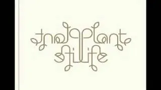 Plantlife - Whyd U Call Me?