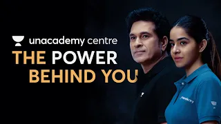 Unacademy Centre - The Power Behind You