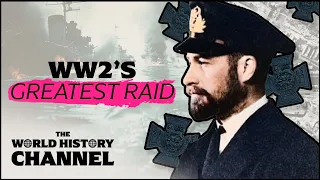 Why Is WW2 Attack On Saint Nazaire The Greatest Raid Of All Time? | The World History Channel