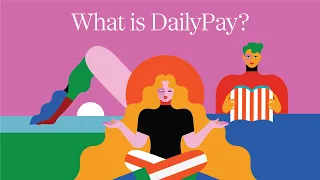 What is DailyPay and How Do I Get My Money?