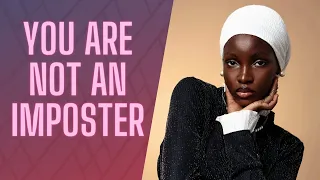 Sis, Crush Imposter Syndrome | Affirmations for Black Women