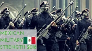 Mexican Military Strength 2018