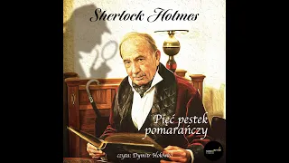 Sherlock Holmes i Pięć pestek pomarańczy | Arthur Conan Doyle | Audiobook PL 🔎🎩