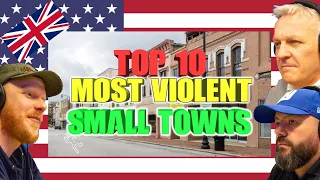 Top 10 most Violent Small towns in America REACTION!! | OFFICE BLOKES REACT!!