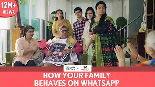 FilterCopy | How Your Family Behaves On WhatsApp | Ft. Rohan Shah