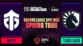 Dota2 - Team Liquid vs Entity - Game 2 - DPC WEU Tour 2 - DreamLeague Season 17