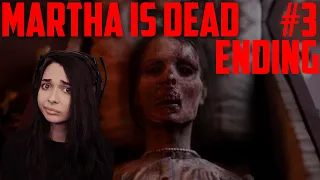 UNE TRISTE FIN... - (Martha is dead) #3 ENDING