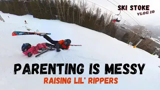 Parenting is Messy | That Mountain Life is Real | Ski Stoke Vlog 10