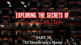 32 Slendrina's Menu - "Exploring the Secrets of Slendrina" #20