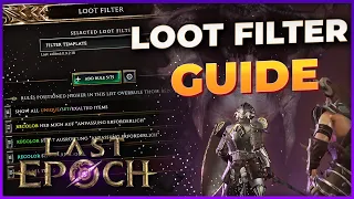Loot Filter GUIDE & Start VORLAGE für Last Epoch | Anfänger Guide