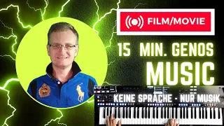 #139 15 MIN. NONSTOP MUSIK | FILM&MOVIE und mehr | Helmut Eder live am Yamaha Genos