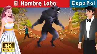 El Hombre Lobo | The Werewolf in Spanish | @SpanishFairyTales