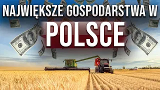 JAK POWSTAŁY NAJWIĘKSZE GOSPODARSTWA W POLSCE?