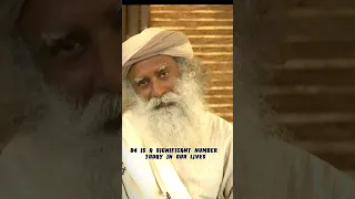 History of creation is written in Human system| Significance of no. 84 in our life #shorts #sadhguru