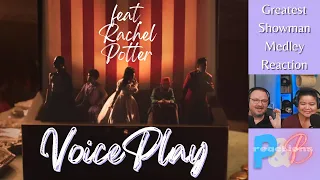 VoicePlay "Greatest Showman Medley" feat Rachel Potter video First time watching reaction