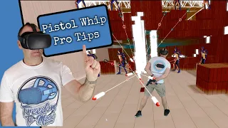 Pistol Whip Pro Tips - Playstation VR PSVR Quest Rift S Valve Index Vive - Hit Those High Scores