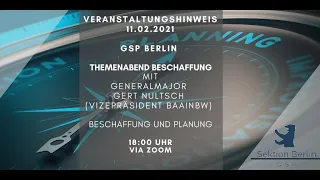 Themenabend Beschaffung || Ein Gespräch mit Vizepräsident der BAAINBW und Generalmajor Gert Nultsch