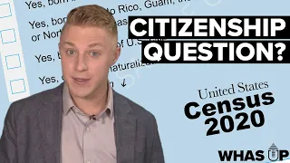 Is a citizenship question on the 2020 Census form?