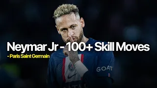 Neymar Jr - 100+ Ridiculous Skill Moves - Paris Saint Germain | HD