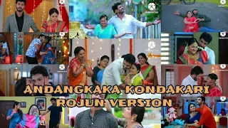 Andangkaka Kondakari Rojun Version | rojunlove | sp | arjunroja | sibbuprinku #yt #arfrisris❤️