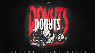 GZUZ - "DONUTS" Instrumental (reprod. Tuby Beats)