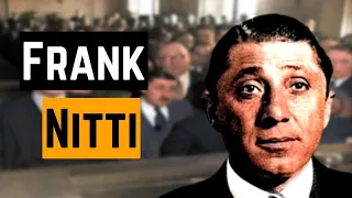 THE STORY OF FRANK NITTI