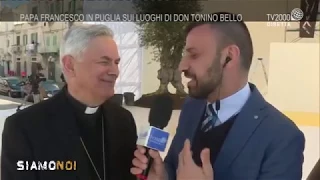 Siamo Noi - Papa Francesco in Puglia sui luoghi di Don Tonino Bello