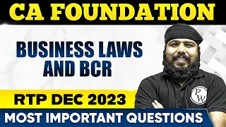 Business Laws and BCR RTP CA Foundation Dec 2023 | Most Impt. Questions | CA Wallah by PW