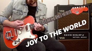 Joy To The World - Jeremy Riddle | David Hislop | Bethel Music | Official Electric Guitar Tutorial