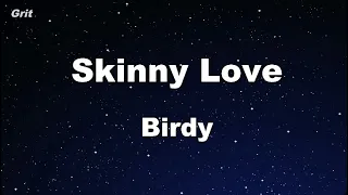 Karaoke♬ Skinny Love - Birdy 【No Guide Melody】 Instrumental