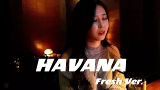 Havana(Fresh Ver.) - Camila Cabello (Cover by 오상아 Lucy Oh)