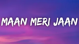 King - Maan Meri Jaan (Lyrics)