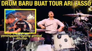 SPILL DRUM BARU UNTUK TOUR ARI LASSO.. PENINGGALAN AGUNG GIMBAL DITUTUP!