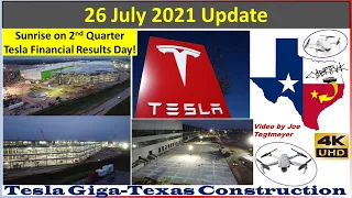 Tesla Gigafactory Texas 26 July 2021 Cyber Truck & Model Y Factory Construction Update (07:30AM)