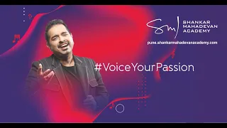 #VoiceYourPassion with Shankar Mahadevan Academy Pune