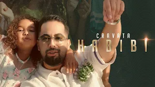 CRAVATA - Habibi ( Sayd l9adi ) | (Exclusive music video 2023) | كرافاطا -  حبيبي