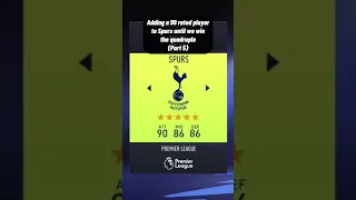 Adding a 99 rated player to SPURS until we win the QUADRUPLE (part 5)