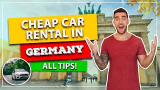 ☑️ Car rental in Germany VERY cheap! All the tips, best companies and comparators!