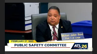 #Atlanta City Council Public Safety & Legal Administration Committee Meeting: February 27, 2023 #…
